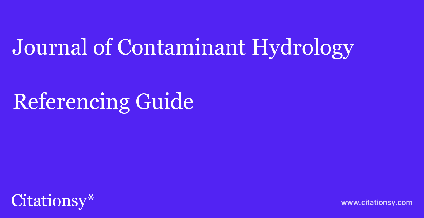 cite Journal of Contaminant Hydrology  — Referencing Guide